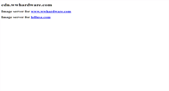 Desktop Screenshot of cdn.wwhardware.com