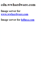 Mobile Screenshot of cdn.wwhardware.com
